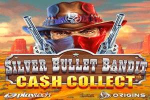 Playtech : Silver Bullet Bandit: Cash Collect - BIROPAY28