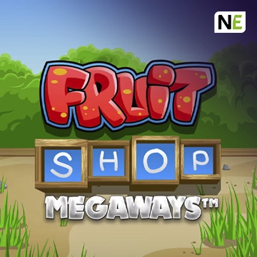 NetEnt : Fruit Shop Megaways - BIROPAY28