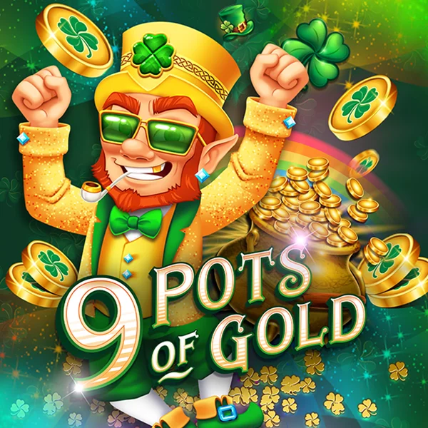 Microgaming : 9 Pots of Gold - BIROPAY28