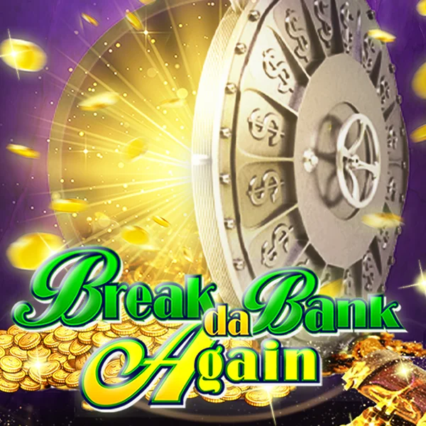 Microgaming : Break da Bank Again - BIROPAY28