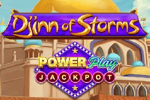 Playtech : Djinn of Storms PowerPlay Jackpot - BIROPAY28
