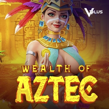 Vplus : Wealth of Aztec - BIROPAY28