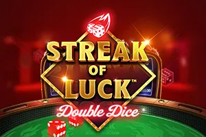 Playtech : Streak of Luck: Double Dice - BIROPAY28